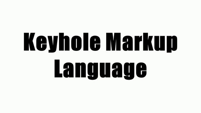 Keyhole Markup Language смотреть онлайн