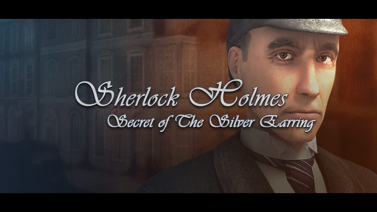 Sherlock Holmes_ Secret of the Silver Earring (Шерлок Холмс_ Загадка серебряной сережки #012 Финал