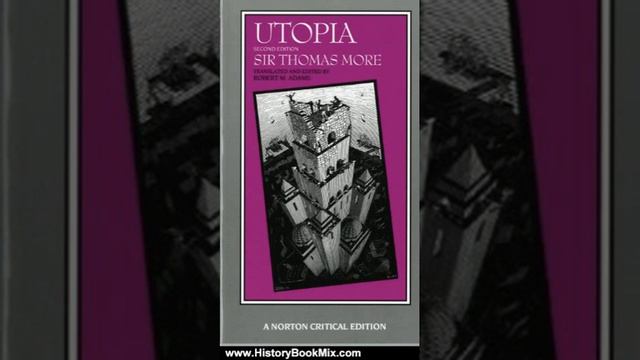 History Book Review: Utopia (Norton Critical Editions) by Thomas More, Robert M. Adams смотреть онлайн