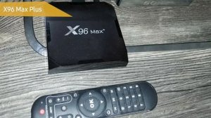Смарт ТВ приставка X96 Max Plus