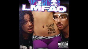 LMFAO Ft. Lauren Bennett & Goonrock - Party Rock Anthem