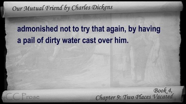 Book 4, Chapter 09 - Our Mutual Friend by Charles Dickens - Two Places Vacated смотреть онлайн