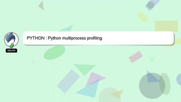 PYTHON : Python multiprocess profiling