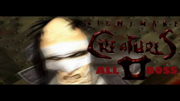 Nightmare Creatures II (PS1) Все Боссы
