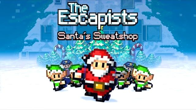 The Escapists - Santa's Sweatshop Lockdown Music смотреть онлайн