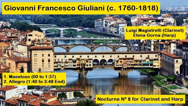 Giovanni Francesco Giuliani (c. 1760-1818) - Nocturne Nº 8 for Clarinet and Harp смотреть онлайн