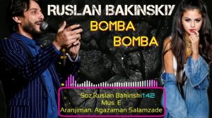 Ruslan Bakinskiy   Bomba Bomba ? Kayf kayf  New hit 2019 summer hits