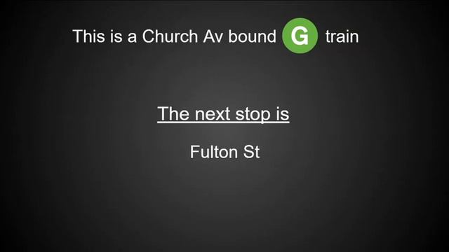 Alternate G Train to Church Av Announcements смотреть онлайн