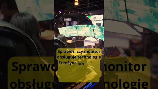 Sprawdź, czy monitor obsługuje technologie FreeSync lub G Sync, eliminujące zacięcia obrazu смотреть онлайн