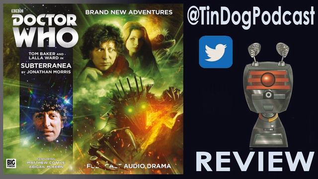 TDP 678: 4th Doctor Adventures 6.6 - SUBTERRANEA From @BigFinish