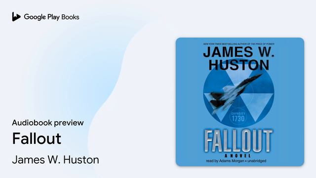Fallout by James W. Huston · Audiobook preview смотреть онлайн