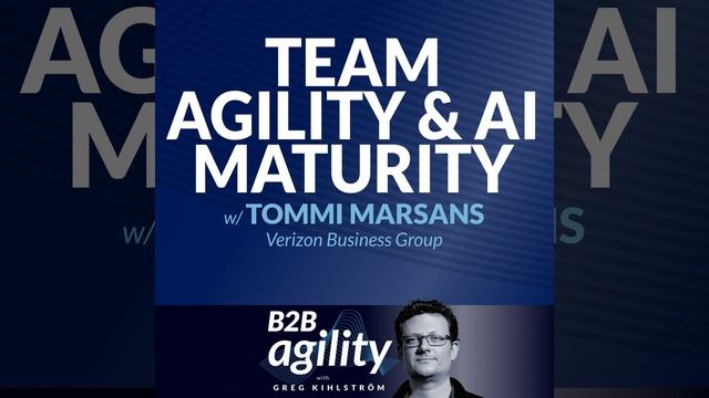 #3: Team agility and AI maturity with Tommi Marsans, Verizon Business Group смотреть онлайн