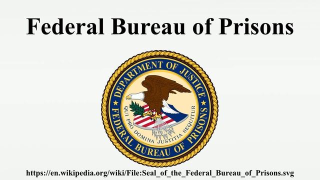 Federal Bureau of Prisons смотреть онлайн