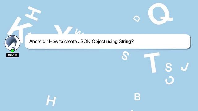 Android : How to create JSON Object using String? смотреть онлайн
