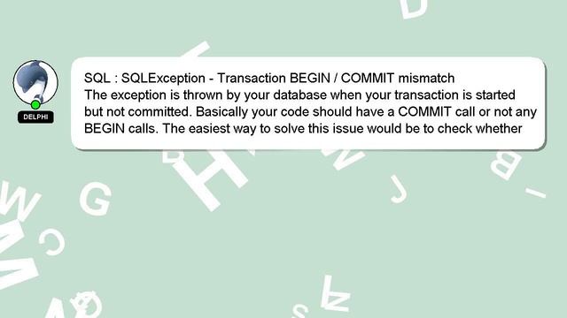 SQL : SQLException - Transaction BEGIN / COMMIT mismatch смотреть онлайн