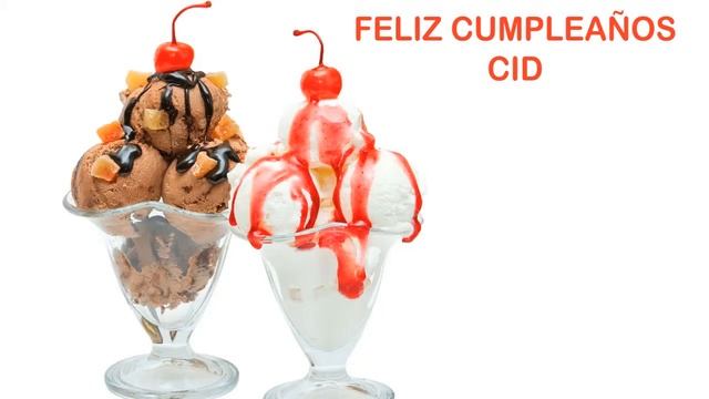 Cid Ice Cream & Helados y Nieves - Happy Birthday смотреть онлайн