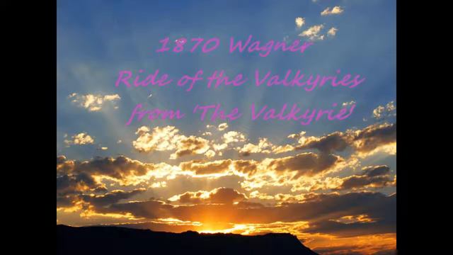 1870 Wagner - Ride of the Valkyries; from 'The Valkyrie' смотреть онлайн