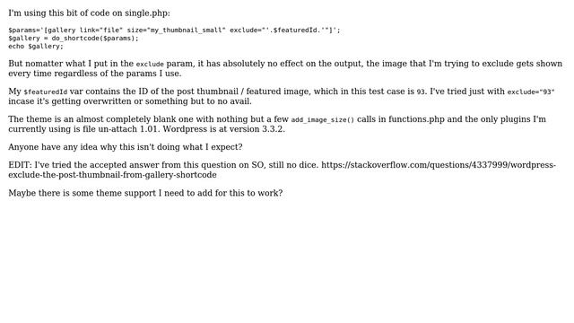 Wordpress: gallery shortcode exclude not working смотреть онлайн