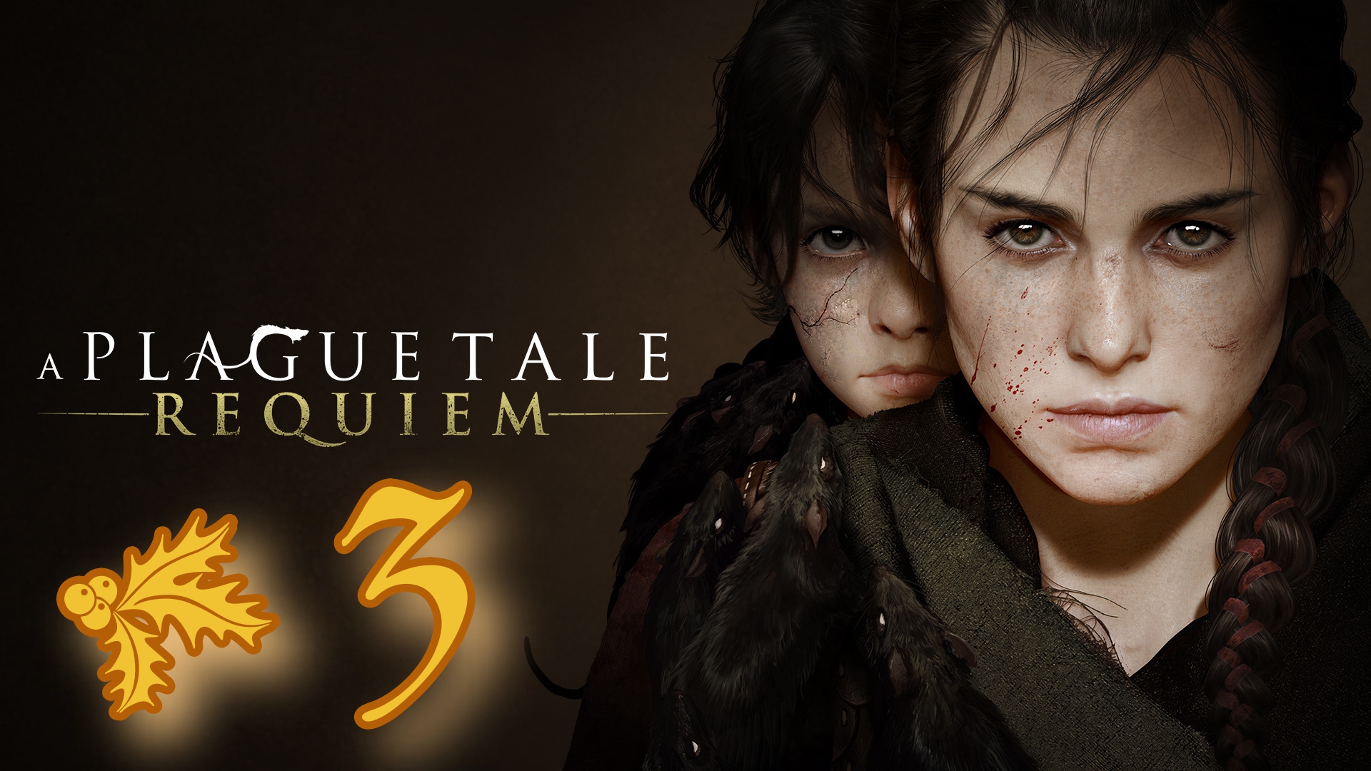 A Plague Tale Requiem # 3 ➤ ПОЛНОЕ ПРОХОЖДЕНИЕ смотреть онлайн