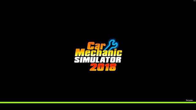 Car Mechanic Simulator 2018 Обзор Игры Первый Взгляд