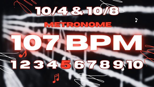 107 BPM - 10/4 & 10/8 Metronome смотреть онлайн