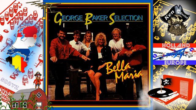 Bella Maria - George Baker Selection - 1987 - Piratenmuziek смотреть онлайн