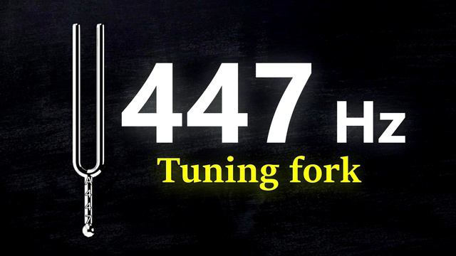 447 Hz - Tuning Fork (A=447)