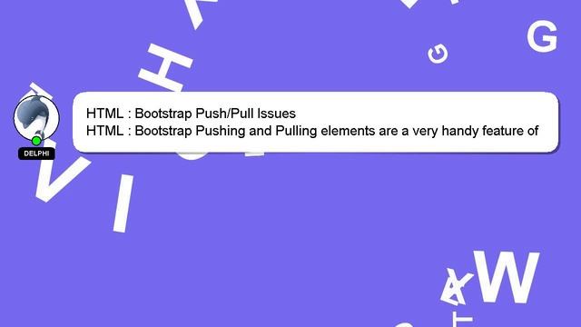 HTML : Bootstrap Push/Pull Issues смотреть онлайн