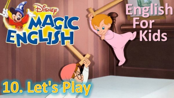 Magic English Ep. 10 - Let's Play | Original version - Без перевода