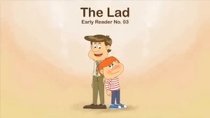 The Lad - Book 3 of the Fantastic Phonics Early Reading Series