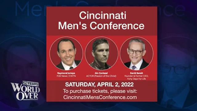 Raymond Arroyo Invites All Men To National Mens Conference April 2nd, 2022 смотреть онлайн