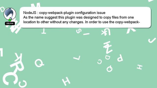 NodeJS : copy-webpack-plugin configuration issue смотреть онлайн
