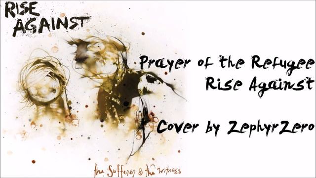 Prayer Of The Refugee - Rise Against Guitar Cover