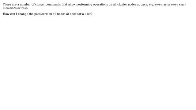 Unix & Linux: How to change the user password on all nodes of a (pbs) linux cluster? смотреть онлайн