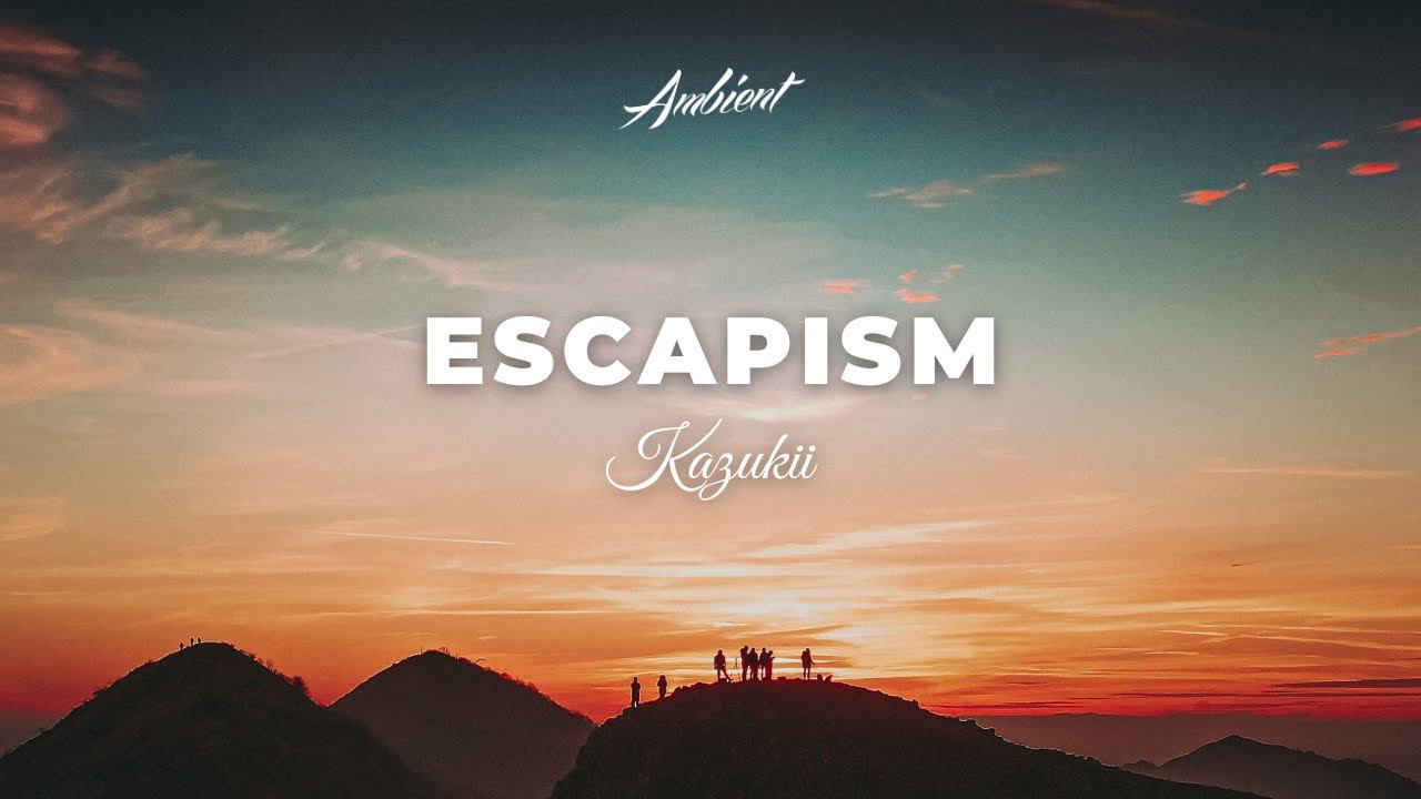 Kazukii - Escapism [inspiring chillout ambient] смотреть онлайн