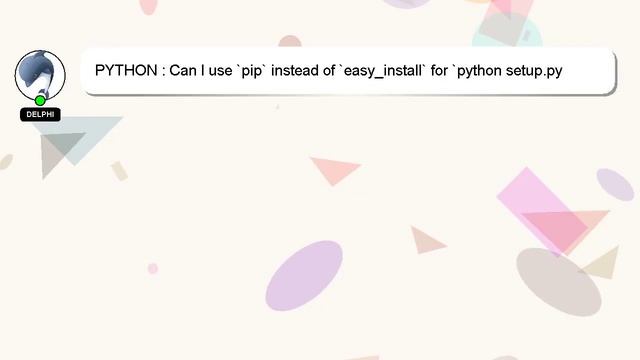PYTHON : Can I use `pip` instead of `easy_install` for `python setup.py install` dependency resolut смотреть онлайн