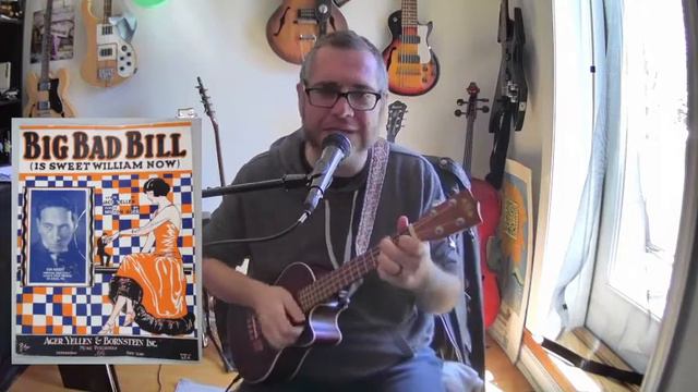 Big Bad Bill (is Sweet William Now) - New Orleans style Jazz - Ukulele Cover смотреть онлайн