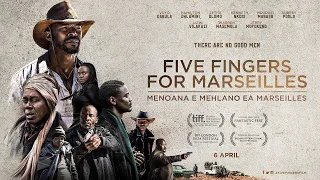 Пять пальцев для Марселя Five Fingers for Marseilles - Трейлер HD 2017 смотреть онлайн