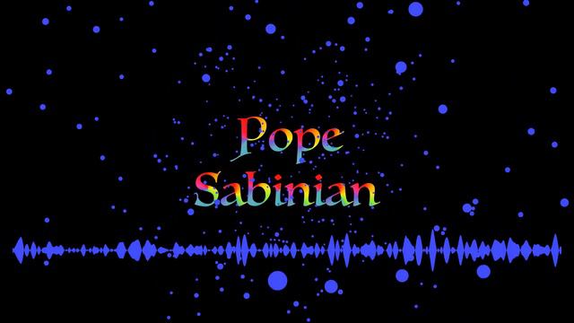 Pope Sabinian (original) смотреть онлайн