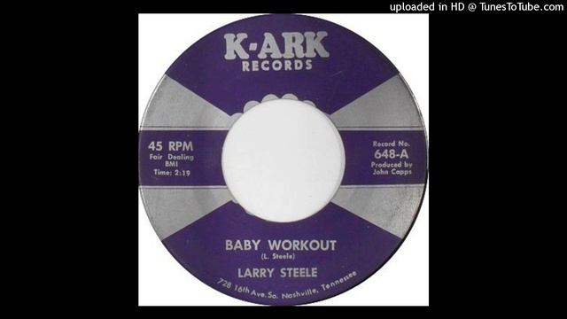 Larry Steele – "Baby Workout" (1965) смотреть онлайн