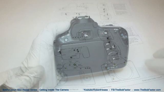 Canon 60D Repair Series - Video #1, Getting Inside The Camera