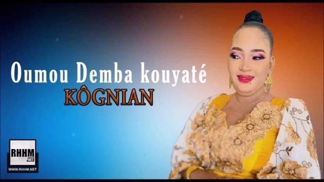 Oumou Demba kouyaté - Kôgnian (2023) смотреть онлайн