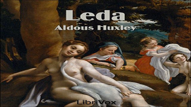 Leda | Aldous Huxley | Single author | Audiobook Full | English смотреть онлайн