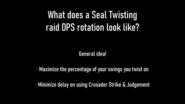 [TBC Classic Paladin] Detailed Seal Twisting Guide
