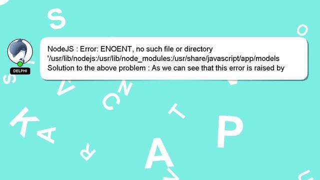 NodeJS : Error: ENOENT, no such file or directory '/usr/lib/nodejs:/usr/lib/node_modules:/usr/share смотреть онлайн