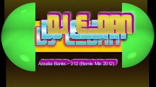 Dj Idan Kusaev-Azealia Banks - 212 (Remix Mix 2012) смотреть онлайн