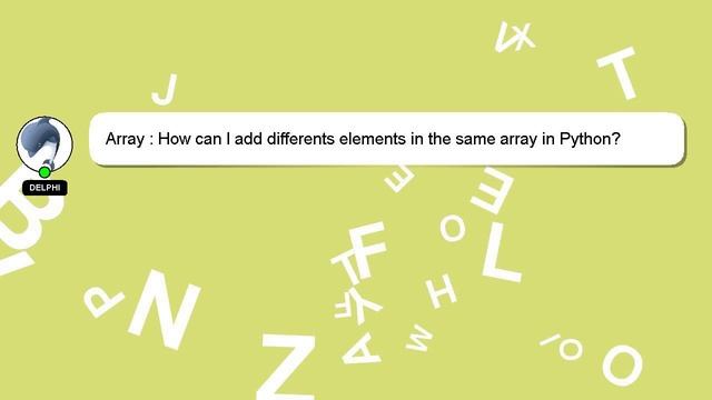 Array : How can I add differents elements in the same array in Python? смотреть онлайн