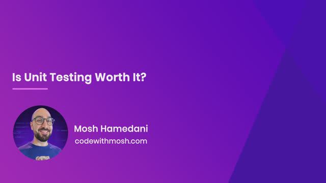 25. Is Unit Testing Worth It смотреть онлайн