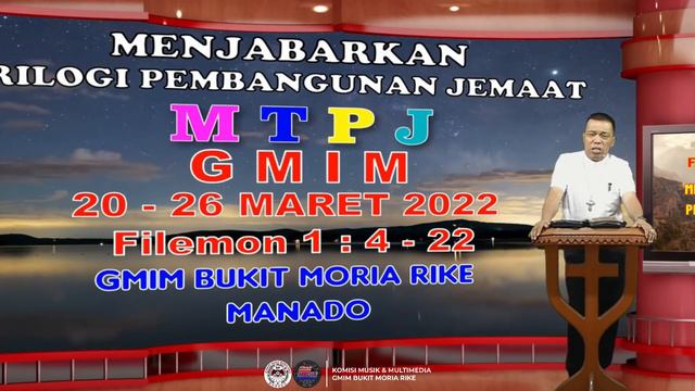 MTPJ GMIM | 20 - 26 Mar 2022 | Filemon 1 : 4 - 22 смотреть онлайн