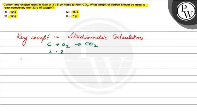 , Carbon and oxygen react in ratio of 3: 8 by mass to form CO_2. What weight of carbon should be .. смотреть онлайн